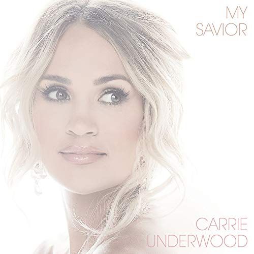 "Nothing But the Blood of Jesus" by Carrie Underwood