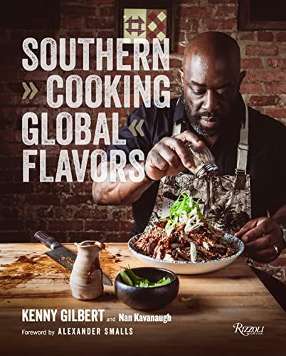 <i>Southern Cooking, Global Flavors</i>