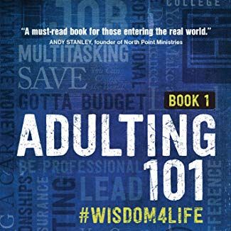 Adulto 101: #Wisdom4Life 
