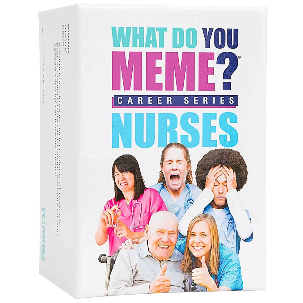WHAT DO YOU MEME? Nurses Edition