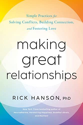 Making Mighty Relationships: Easy Practices for Solving Conflicts, Constructing Connection, and Fostering Cherish