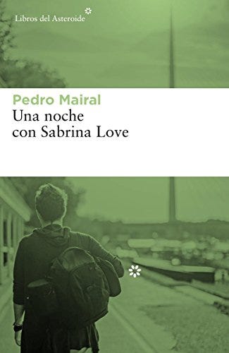 'Una noche con Sabrina Love' de Pedro Mairal