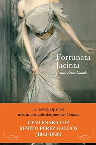 'Fortunata y Jacinta' de Benito Pérez Galdós