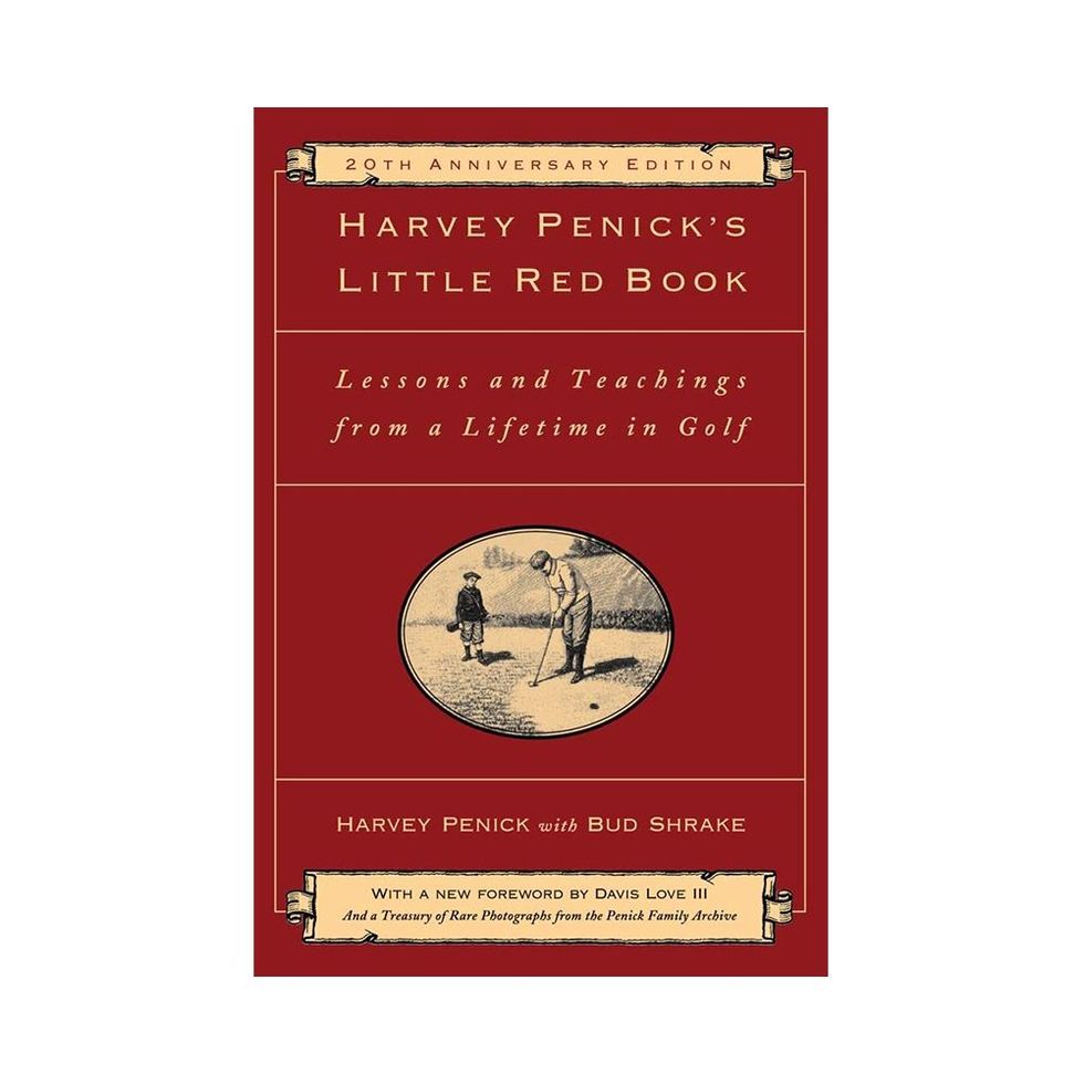 Harvey Penick’s Little Red Book: Lessons and Teachings From a Lifetime in Golf