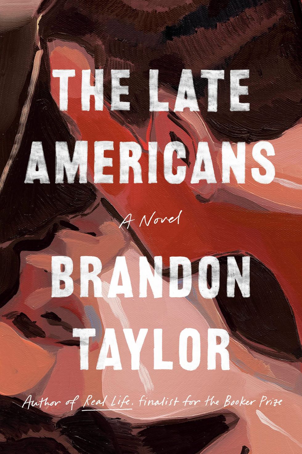 The Late Americans: A Novel by Brandon Taylor