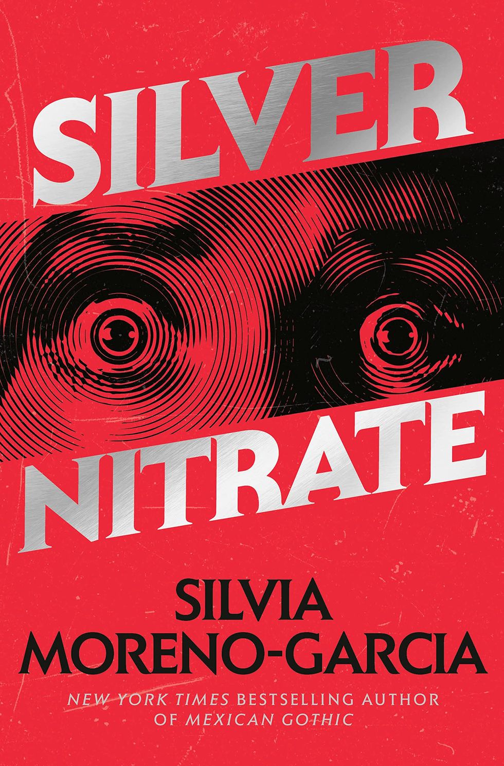 <i>Silver Nitrate</i> by Silvia Moreno-Garcia