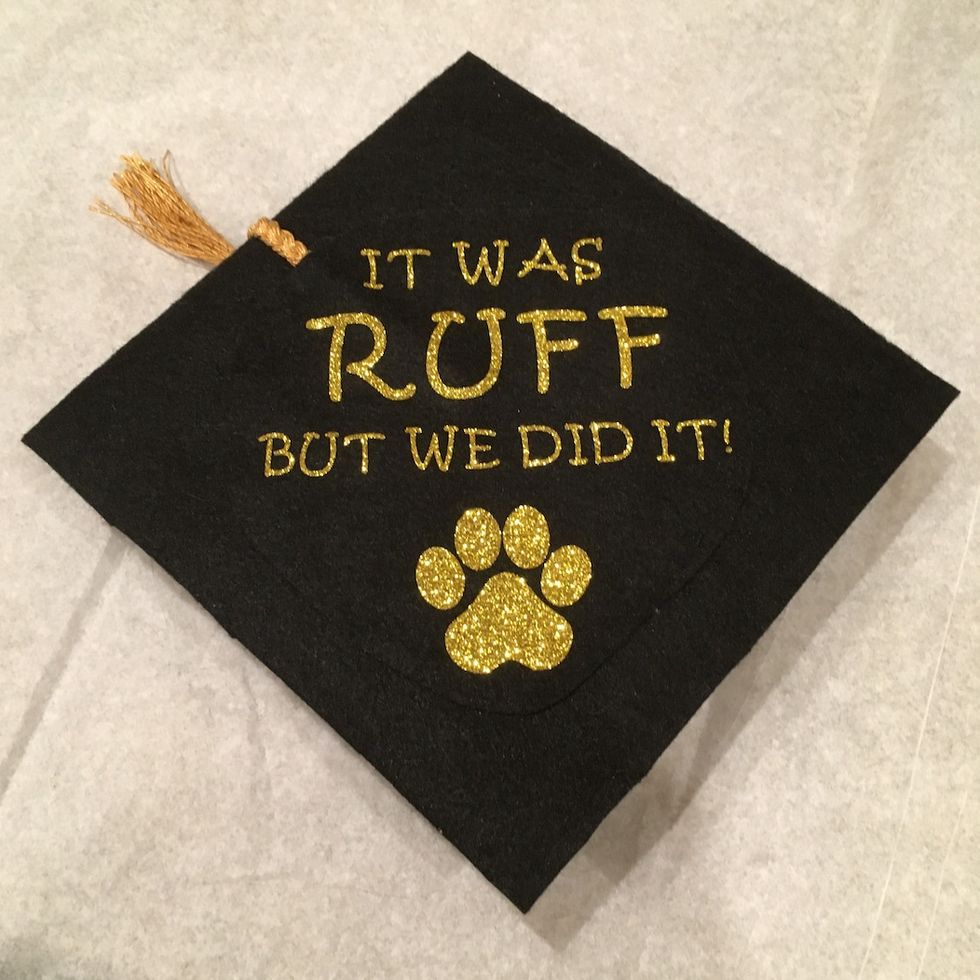 'It Was Ruff But We Did It!' Graduation Cap