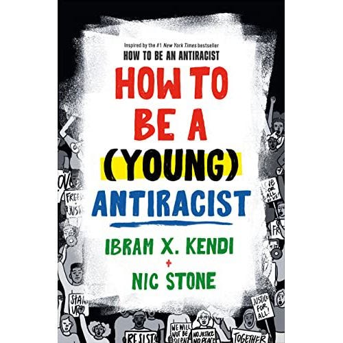 'How to Be a (Young) Antiracist'