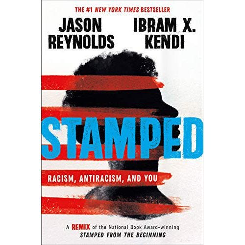 'Stamped: Racism, Antiracism, and You'