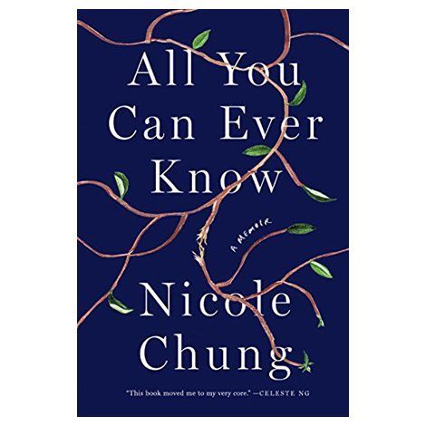 'All You Can Ever Know' by Nicole Chung