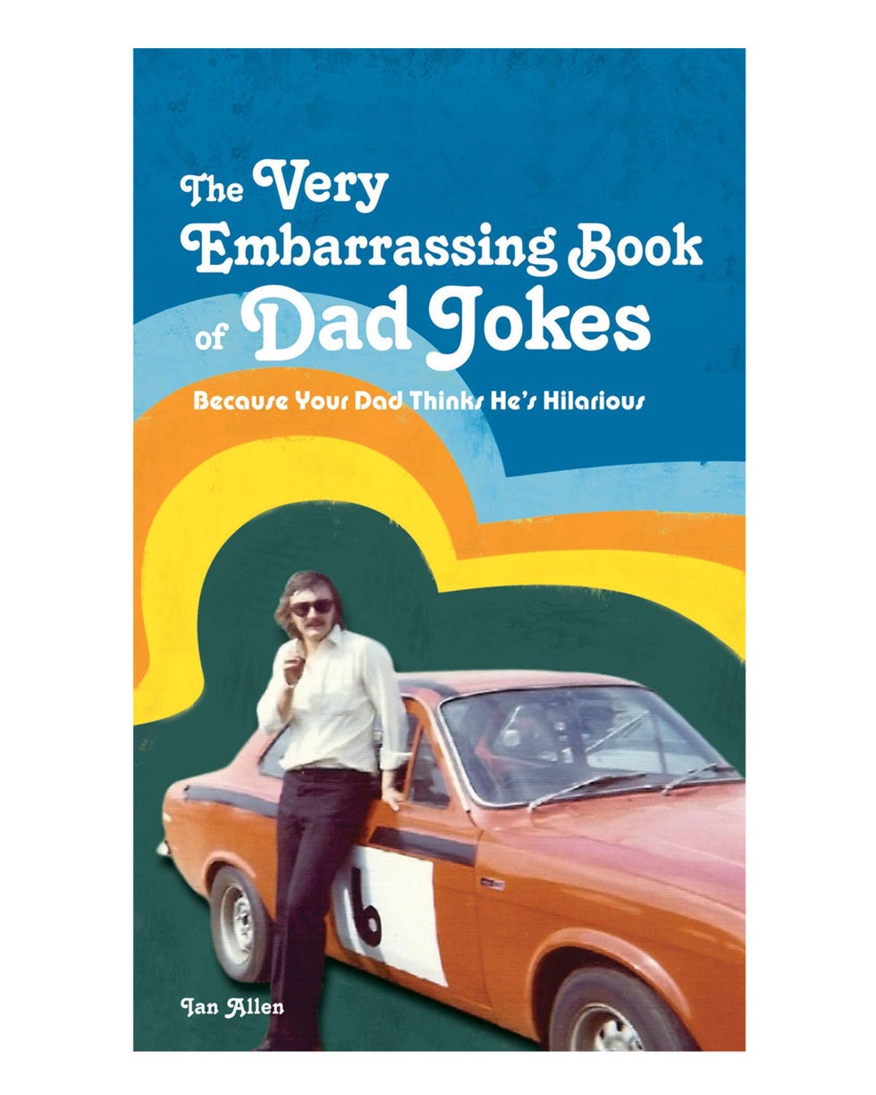 The Very Embarrassing Book of Dad Jokes