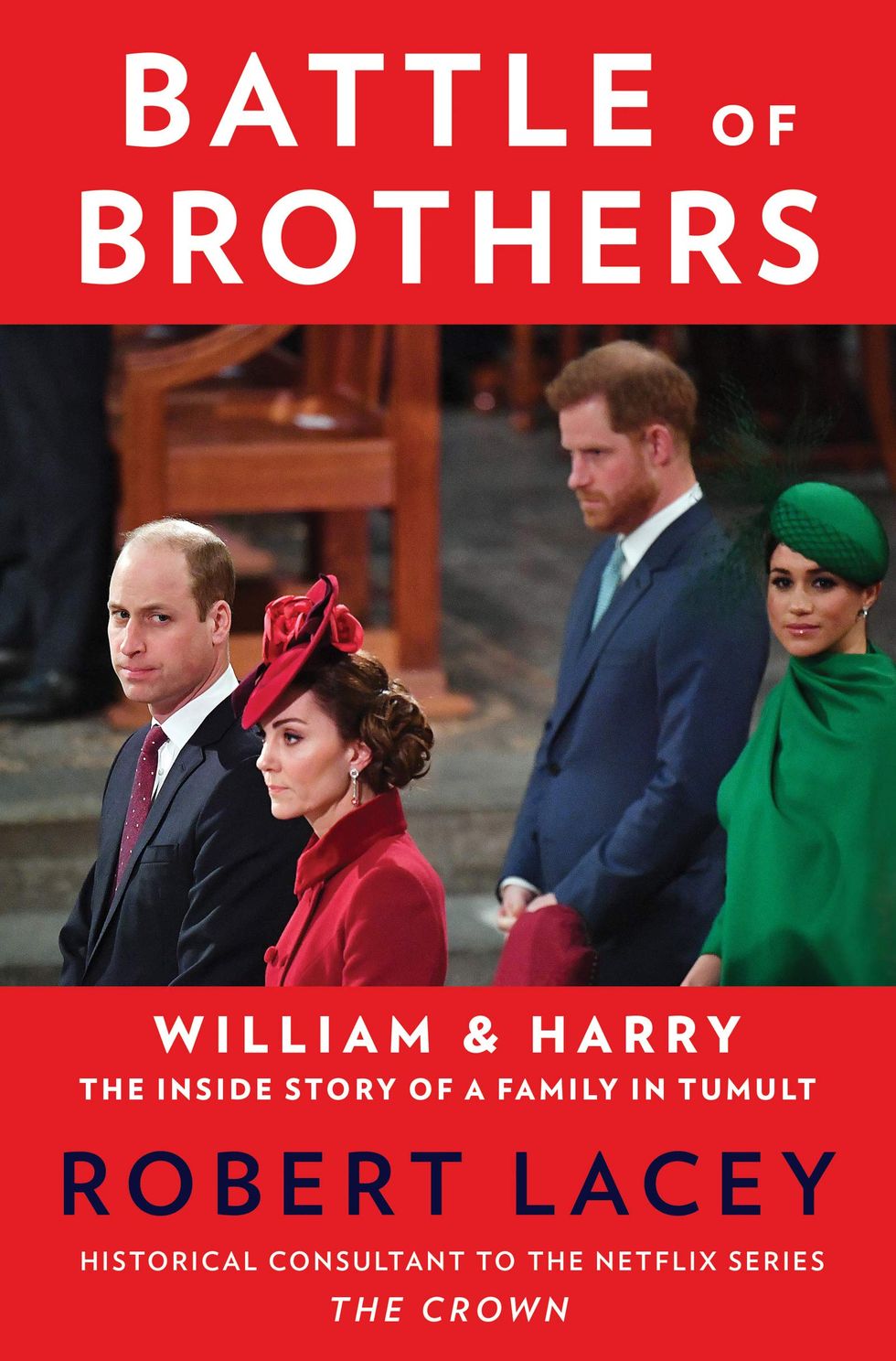 Battle of Brothers: William and Harry – The Inside Story of a Family in Tumult