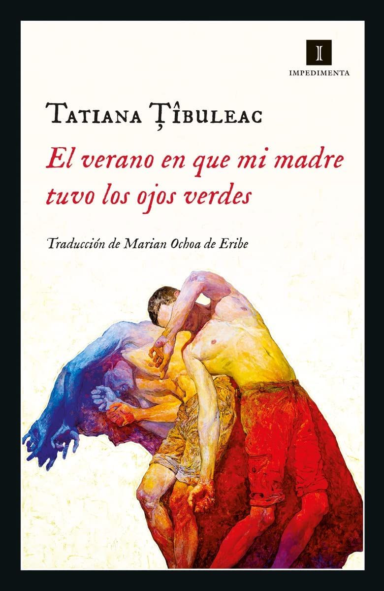 'El verano en que mi madre tuvo los ojos verdes' de Tatiana Tibuleac