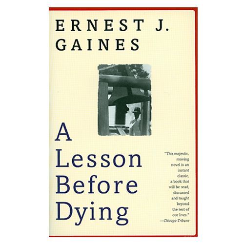'A Lesson Before Dying' by Ernest J. Gaines