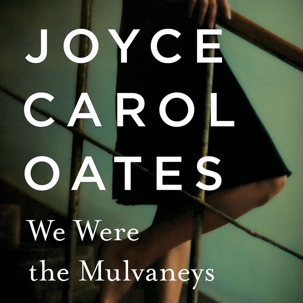 'We Were the Mulvaneys' by Joyce Carol Oates 'We Were the Mulvaneys' by Joyce Carol Oates
