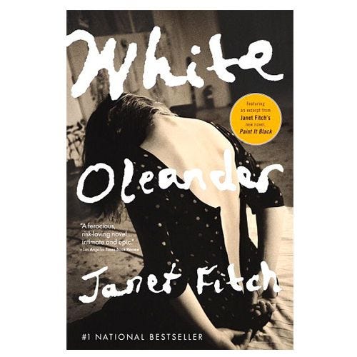 'White Oleander' by Janet Fitch 'White Oleander' by Janet Fitch