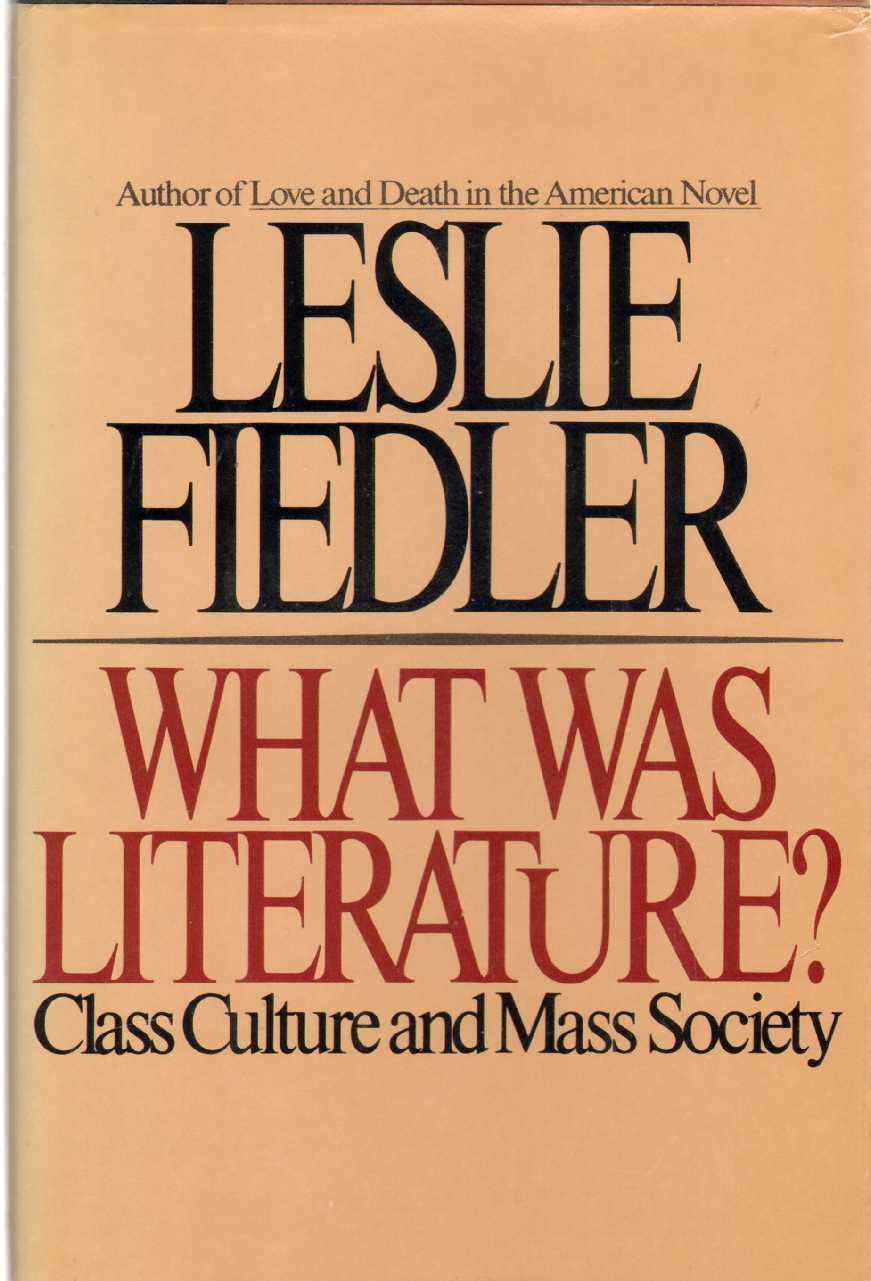 What Was Literature?