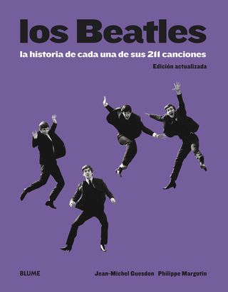 'Los Beatles: la historia de cada una de sus 211 canciones' de Jean Michel Guesdon y Philippe Margotin