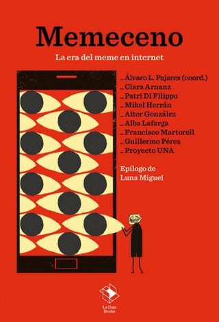 'Memeceno: la era del meme en internet" de varios autores