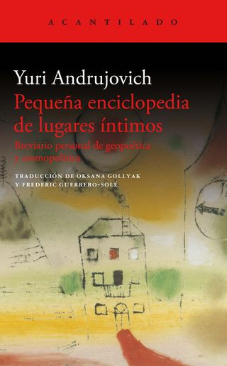 'Pequeña enciclopedia de lugares íntimos' de Yuri Andrujovich