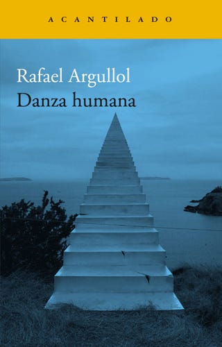'Danza humana' de Rafael Argullol