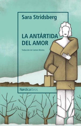 'La Antártida del amor' de Sara Stridsberg