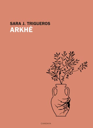 'Arkhé' de Sara J. Trigueros