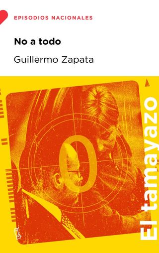 'No a todo' de Guillermo Zapata