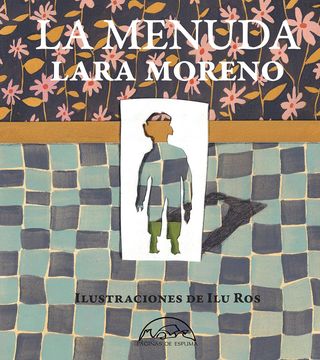 'La Menuda' de Lara Moreno e Ilu Ros