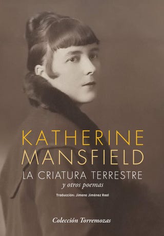 'La criatura terrestre y otros poemas' de Katherine Mansfield