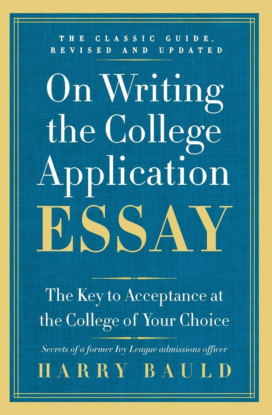 How to Write a College Application: Keys to Getting into the College You Want