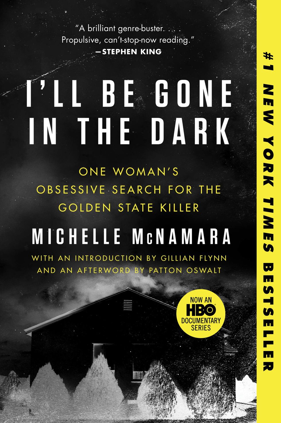 <i>I'll Be Gone in the Dark: One Woman's Obsessive Search for the Golden State Killer</i> by Michelle McNamara