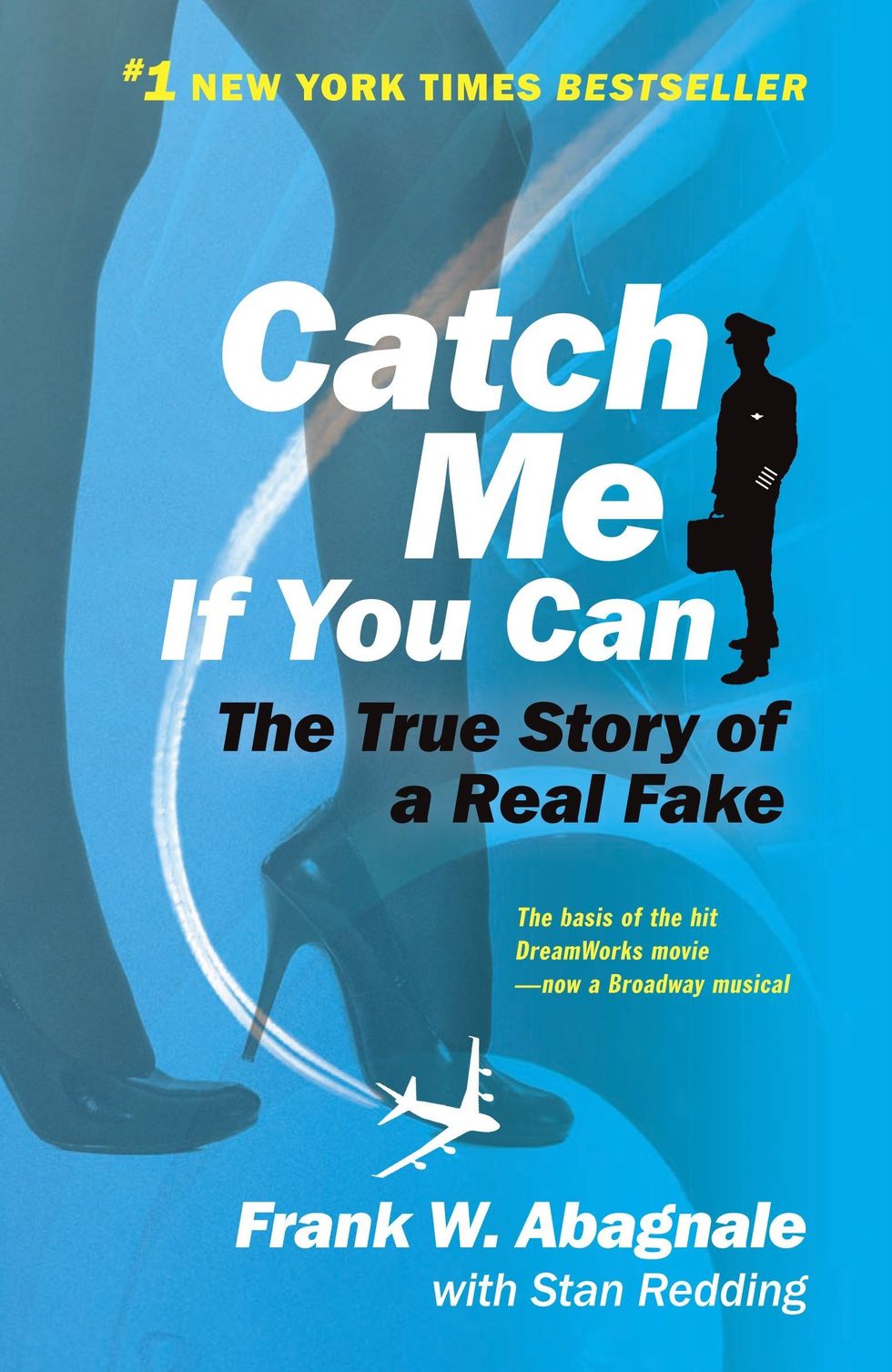 <i>Catch Me If You Can: The True Story of a Real Fake</i> by Frank W. Abagnale