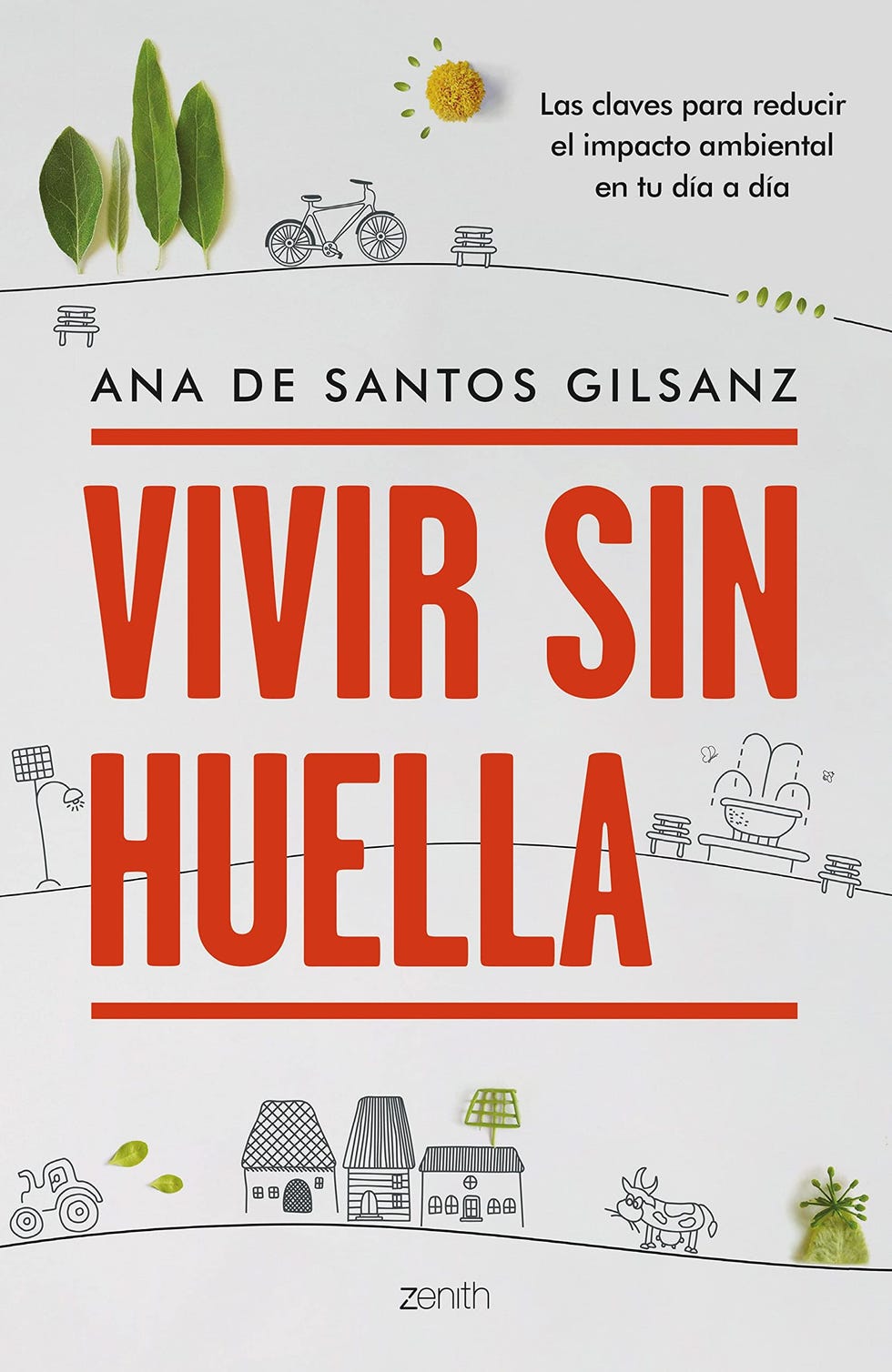 Vivir sin huella: Las claves para reducir el impacto ambiental en tu día a día