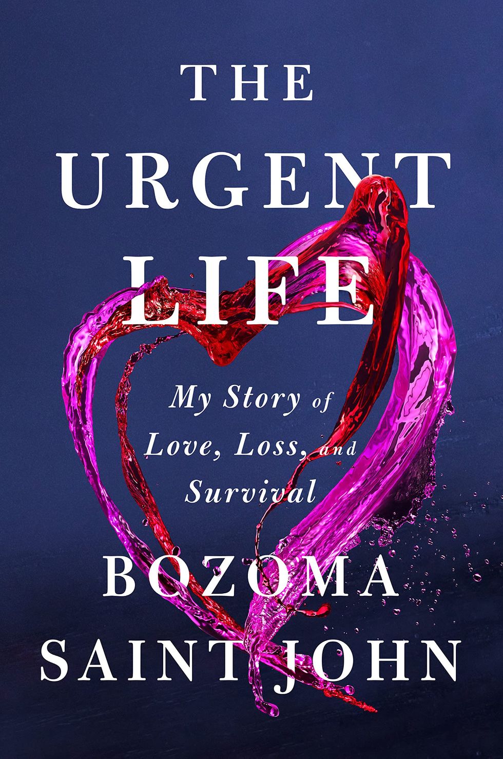 <i>The Urgent Life: My Story of Love, Loss, and Survival</i>