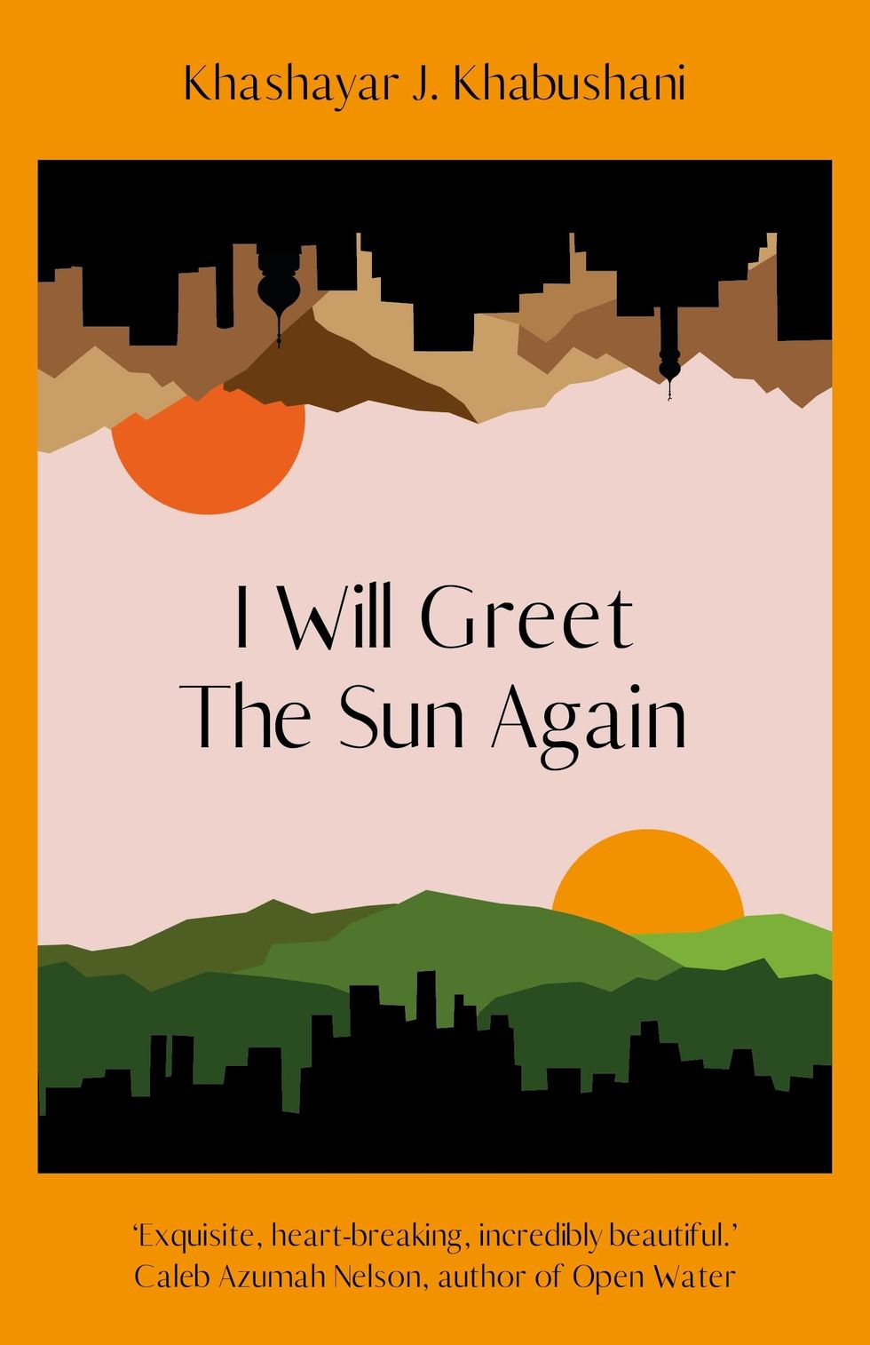 Diana Evans' Top Pick: I Will Greet the Sun Again by Khashayar J. Khabushani