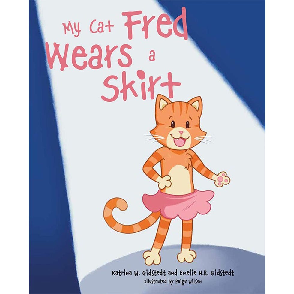 'My Cat Fred Wears a Skirt' by Katrina W. Gidstedt, illustrated by Paige Williams 'My Cat Fred Wears a Skirt' by Katrina W. Gidstedt, illustrated by Paige Williams