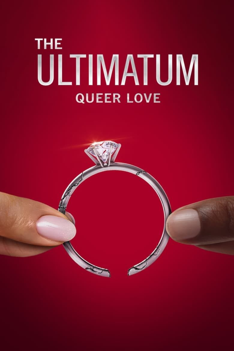 Stream 'The Ultimatum: Queer Love' On Netflix 