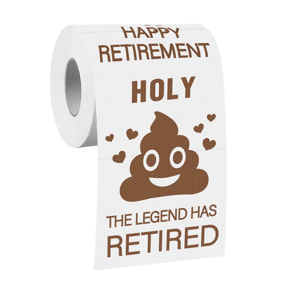Retirement Toilet Paper 