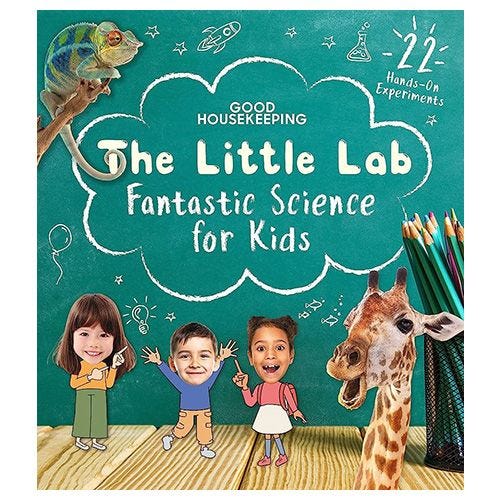 Good Housekeeping The Little Lab: Fantastic Science for Kids
