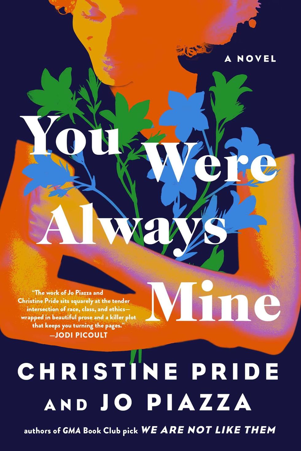 You Were Always Mine by Christine Pride and Jo Piazza