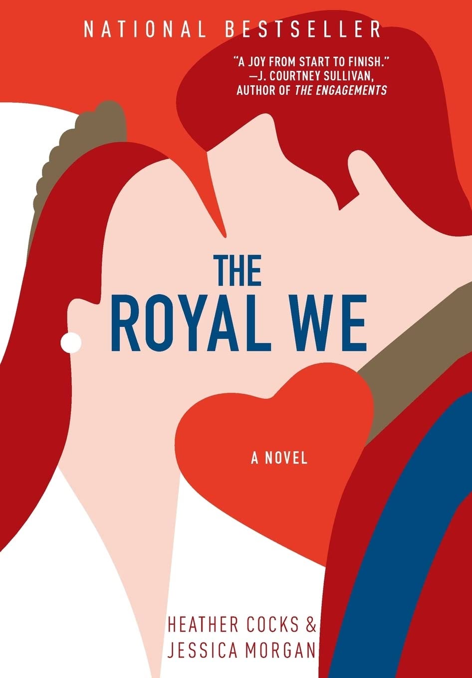 <i>The Royal We</i> by Heather Cocks & Jessica Morgan <i>The Royal We</i> by Heather Cocks & Jessica Morgan