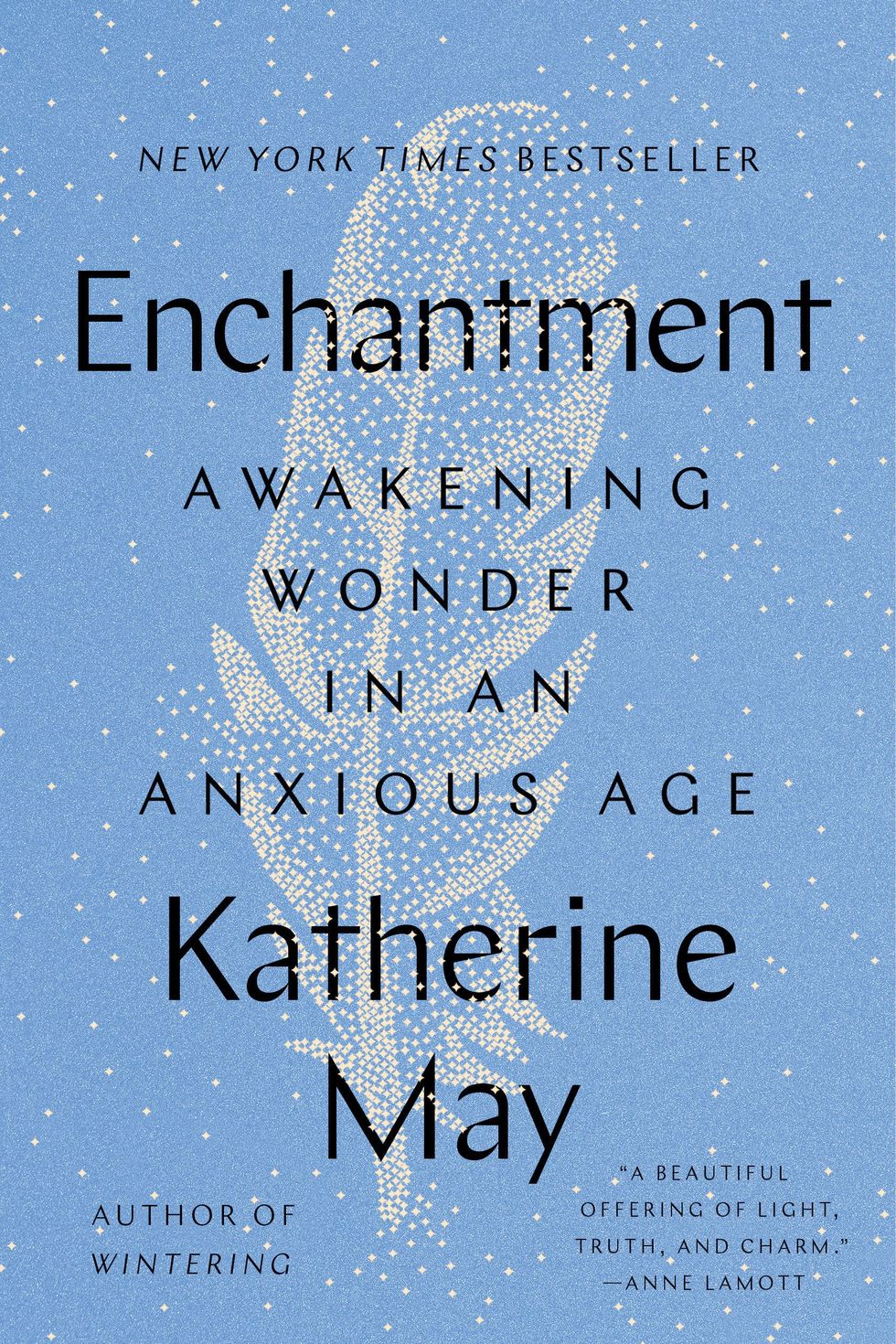 'Enchantment: Awakening Wonder in an Anxious Age'