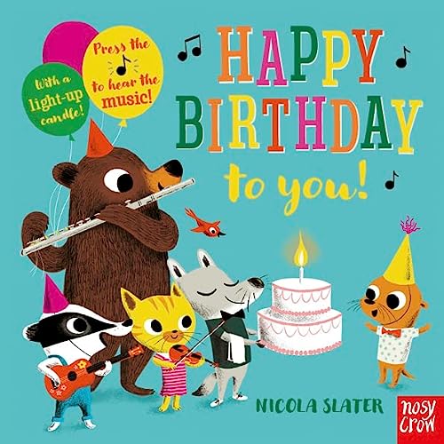 Happy Birthday to You! by Nicola Slater