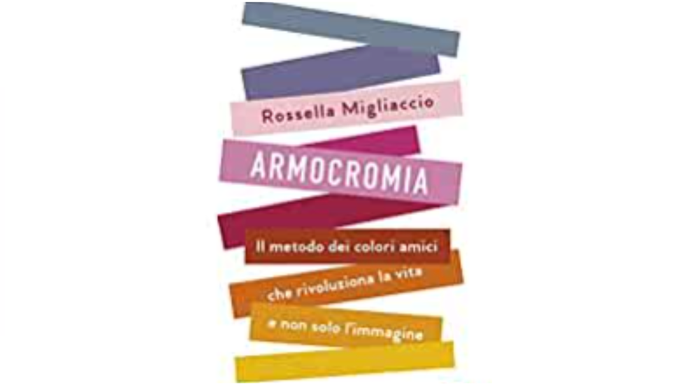 Armocromia di Rossella Migliaccio: un testo immancabile 