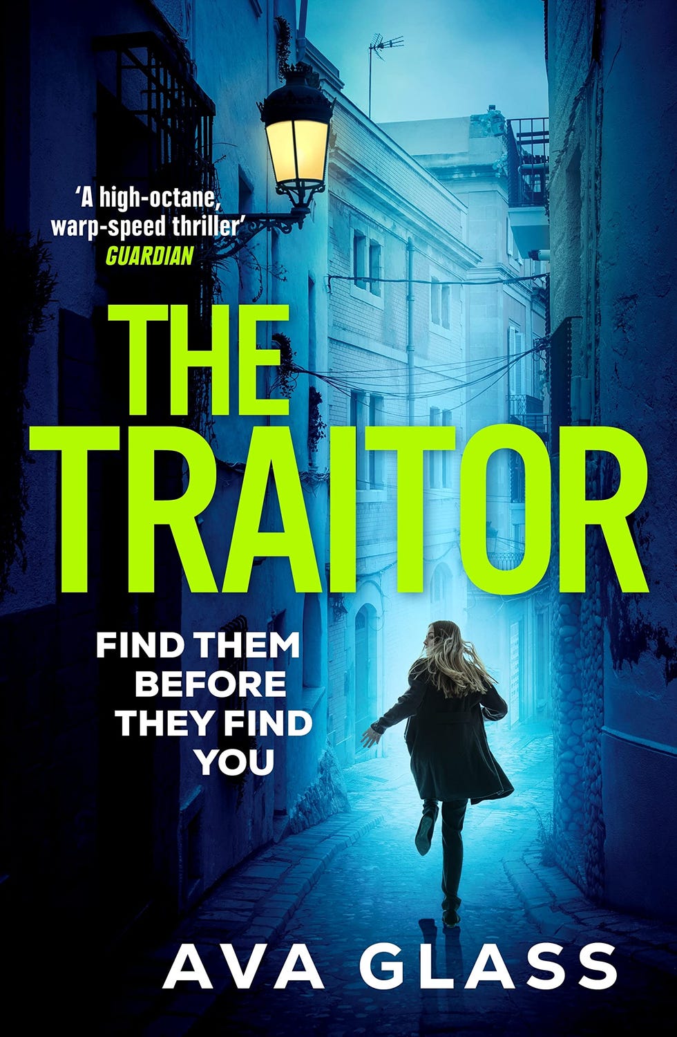 The Traitor by Ava Glass