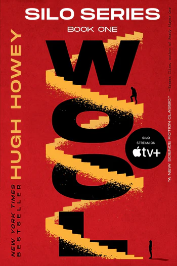 <i>Wool</i>: Book One of the Silo Series by Hugh Howey