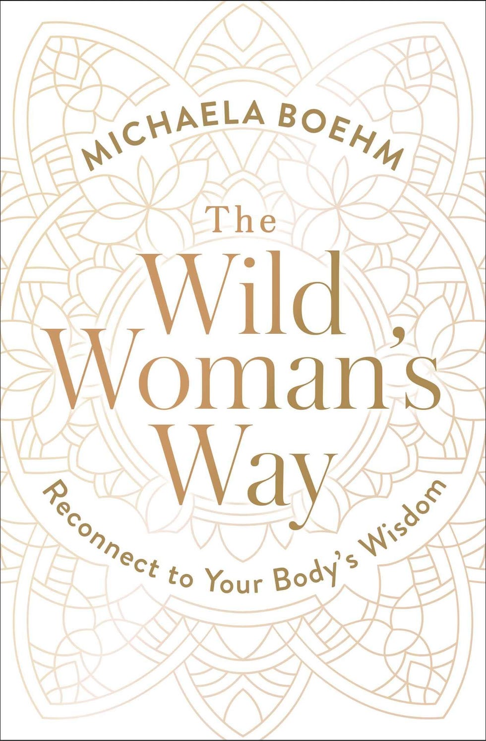 <i>The Wild Woman's Way</i>, by Michaela Boehm