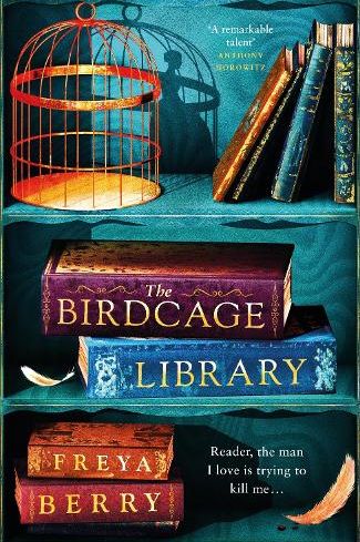 Freya Berry, 'The Birdcage Library' 