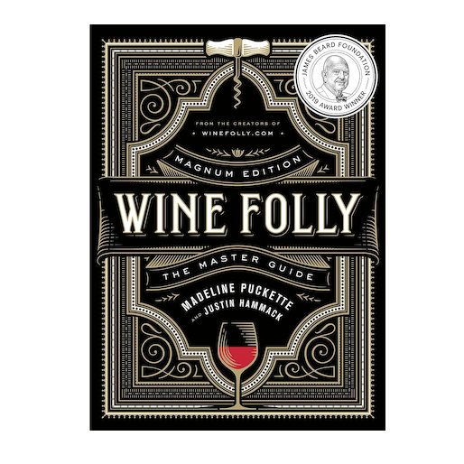 "Wine Folly: Magnum Edition: The Master Guide"
